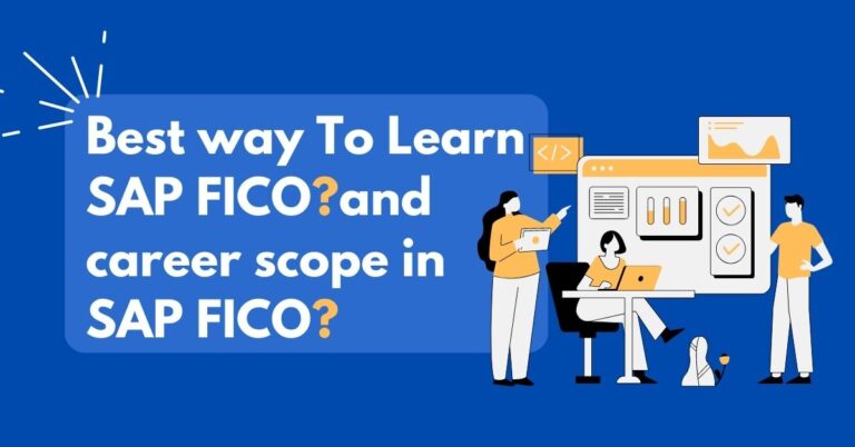 Best way to learn SAP FICO? which is best institute for sap fico training?